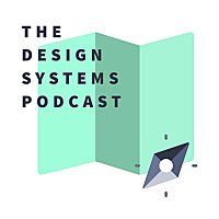 Design Systems Podcast