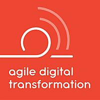 Agile Digital Transformation