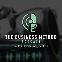 The Business Method: Interviewing Billionaires, Billion Dollar Founders & the World's Most Successfu