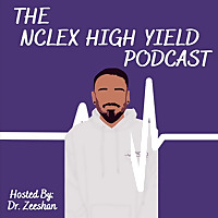 NCLEX High Yield - Dr. Zeeshan Hoodbhoy