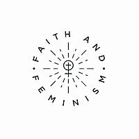 Faith and Feminism