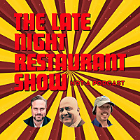 The Late Night Restaurant Podcast Show
