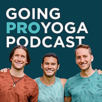 Going Pro Yoga Podcast