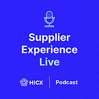 Supplier Experience Live from HICX