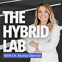 The Hybrid Lab with Dr. Alyssa Olenick