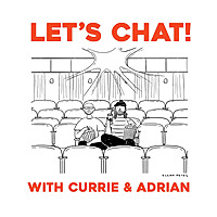 Let's Chat! with Currie & Adrian