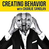 Creating Behavior with Charlie Sandlan
