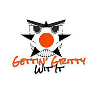 Gettin Gritty Wit It