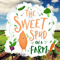 The Sweet Spud on a Farm