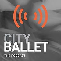 City Ballet The Podcast