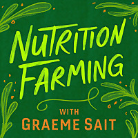 Nutrition Farming Podcast
