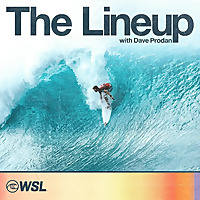 The Lineup with Dave Prodan - A Surfing Podcast