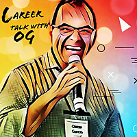 Career Talk With OG