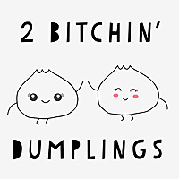 2 Bitchin' Dumplings