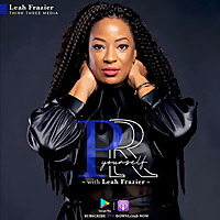 PR Yourself with Leah Frazier: PR Strategies for Small Businesses and Entrepreneurs