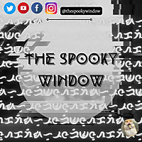 The Spooky Window