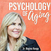 Mental Health + Aging with Dr. Regina Koepp