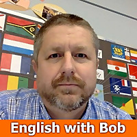 Learn English with Bob the Canadian