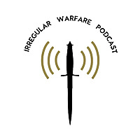 Irregular Warfare Podcast