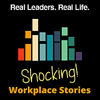 Real Leaders. Real Life. Stories Podcast
