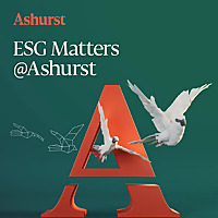 ESG Matters @ Ashurst Podcast