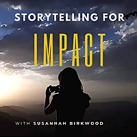 Storytelling for Impact