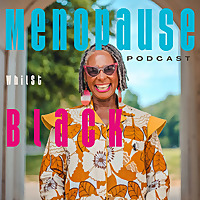 Menopause Whilst Black