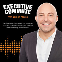 Executive Commute With Jayson Krause