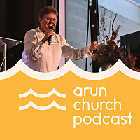 Arun Church Podcast