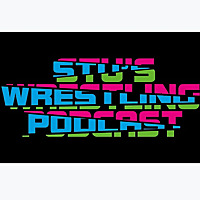 Stu's Wrestling Podcast