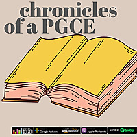 Chronicles of a PGCE