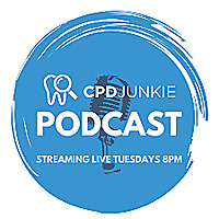 CPD Junkie Dental Podcast