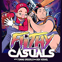 Filthy Casuals with Tommy Dassalo and Ben Vernel