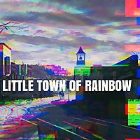 Little Town of Rainbow