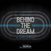Behind the Dream