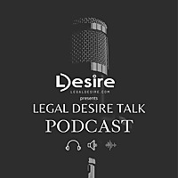 Legal Desire Talk