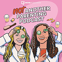 Not Another Parenting Podcast