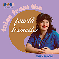 Tales From The Fourth Trimester