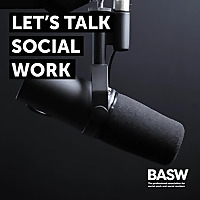 Let's Talk Social Work