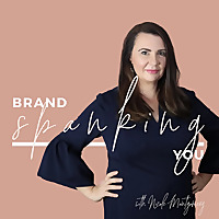 Brand Spanking You
