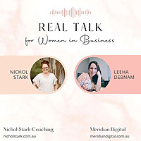 Real Talk for Women in Business