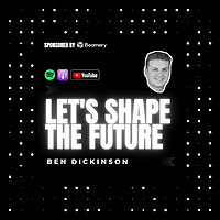 Let's Shape The Future