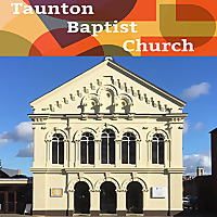 Taunton Baptist Church Podcast