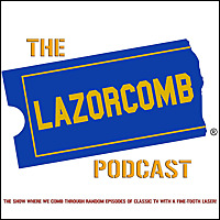 The Lazor Comb Podcast