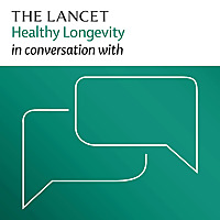 The Lancet Healthy Longevity in conversation with
