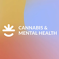 Cannabis and Mental Health Podcast