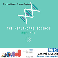 The Healthcare Science Podcast