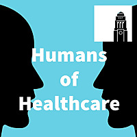 Humans of Healthcare Podcast