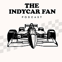 The IndyCar Fan Podcast