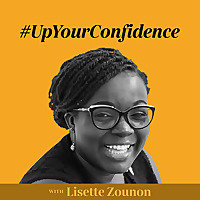 #upYourConfidence